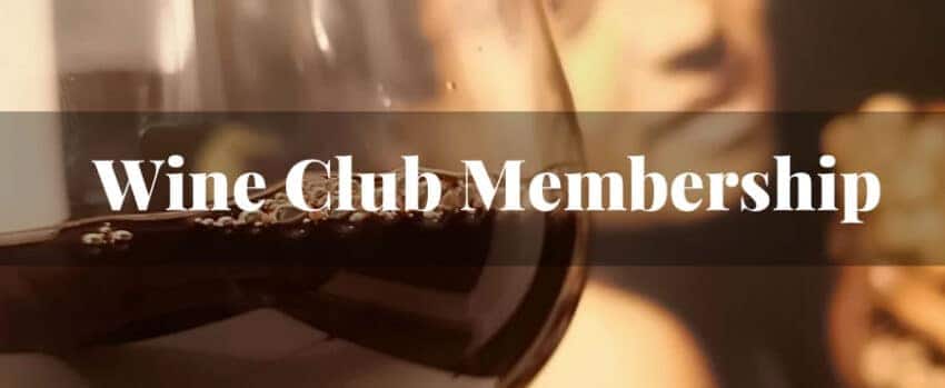 Wine Club Membership