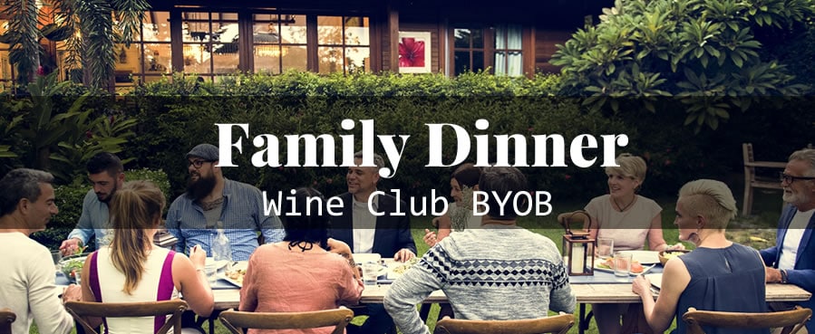 Family Dinner BYOB for Members