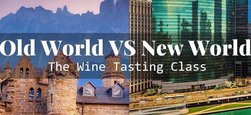 old world vs new world wine tasting class