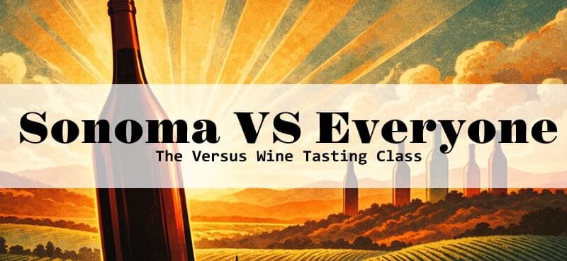 Sonoma VS Everyone wine tasting class banner